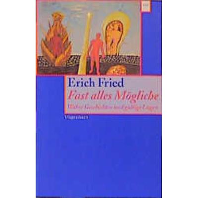 Fast alles Mögliche, Taschenbuch von Erich Fried, Wagenbach, K