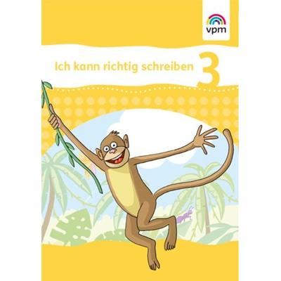 Ich kann richtig schreiben 3, Geheftet von , Verlag für pädagogische Medien im Ernst Klett Verlag, 978-3-12-011312-6