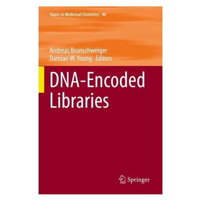 Springer DNA-Encoded Libraries (Englisch, Softcover, Andreas Brunschweiger, Damian W. Young) (56983503)