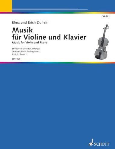 Erich Doflein - Musik für Violine und Klavier: Eine Sammlung in 4 Heften progressiv geordnet. Band 1. Violine und Klavier. - Preis vom 30.09.2026 09:01:18 h