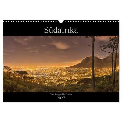 Südafrika - Von Steppe bis Ozean (Wandkalender 2027 DIN A3 quer), CALVENDO Monatskalender