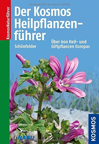 Ingrid Schönfelder - Der Kosmos-Heilpflanzenführer - Preis vom 30.09.2026 09:01:18 h