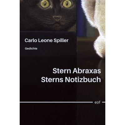 Stern Abraxas Sterns Notizbuch, Gebundene Ausgabe von Carlo Leone Spiller, BoD – Books on Demand, 978-3-7583-0808-6