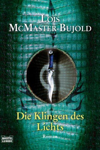 Bujold, Lois McMaster - Die Klingen des Lichts - Preis vom 13.10.2026 19:28:25 h