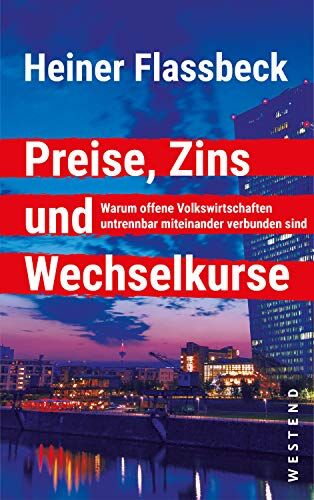 Heiner Flassbeck - Preise, Zins und Wechselkurse - Preis vom 30.09.2026 09:01:18 h