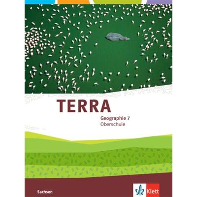 TERRA Geographie 7. Ausgabe Sachsen Oberschule, Gebundene Ausgabe von , Klett Schulbuchverlag, 978-3-12-105006-2