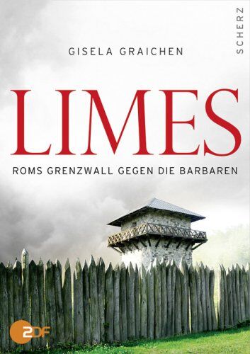 Gisela Graichen - Limes: Roms Grenzwall gegen die Barbaren - Preis vom 17.10.2026 19:25:27 h