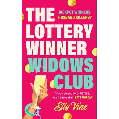 The Lottery Winner Widows Club, Gebundene Ausgabe von Elly Vine, Headline Book, 978-1-03-542850-2