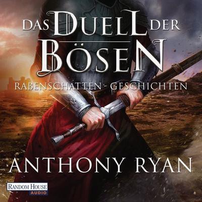 Das Duell der Bösen - Anthony Ryan, Audio, 9783837139051