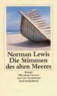 Norman Lewis - Die Stimmen des alten Meeres - Preis vom 11.10.2026 15:43:13 h