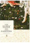 Marie-Thérèse Haudebourg - Vom Glück des Gartens. Kleine Geschichte der Paradiese auf Erden - Preis vom 09.10.2026 07:28:09 h