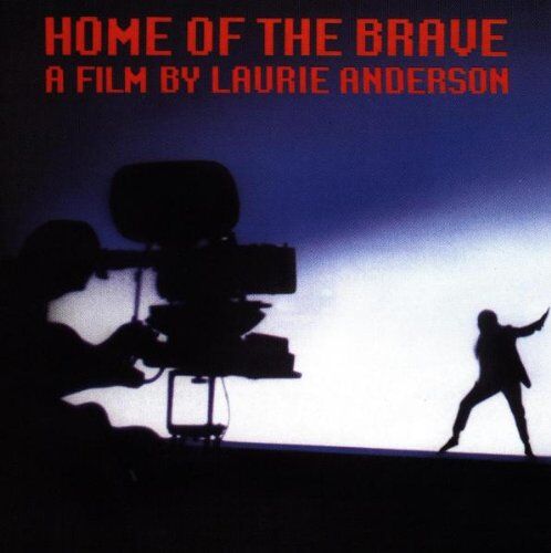 Laurie Anderson - Home of the Brave - Preis vom 05.10.2026 03:47:11 h
