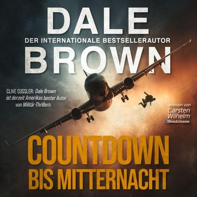 Countdown bis Mitternacht - Dale Brown, Audio, 9783911284127