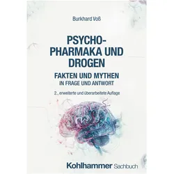 Psychopharmaka und Drogen, Fachbücher von Burkhard Voss