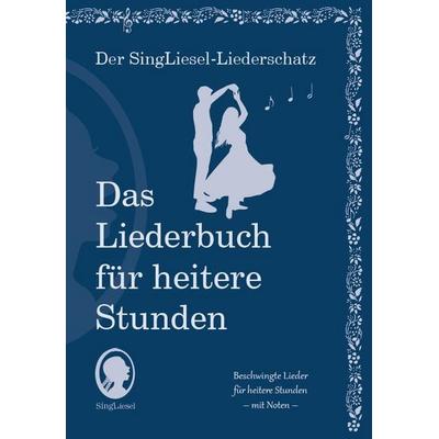 Die schönsten Lieder für heitere Stunden. Das Liederbuch für Senioren im Großdruck. Mit Noten, Gebundene Ausgabe von , Singliesel, 978-3-948106-19-5