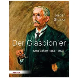 Der Glaspionier, Biografien von Jürgen Steiner