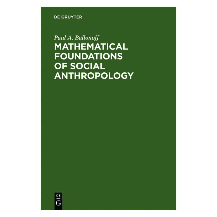 De Gruyter Ballonoff:Mathematical foundations of s (Englisch, Hardcover, Paul A. Ballonoff) (67776853)