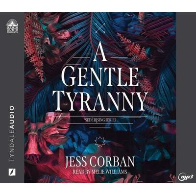 A Gentle Tyranny - Jess Corban, CD, 9781640917897