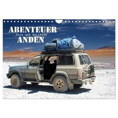 Abenteuer Anden - Peru und Bolivien (Wandkalender 2027 DIN A4 quer), CALVENDO Monatskalender