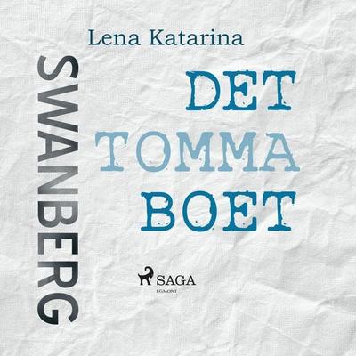 Det tomma boet - Lena Katarina Swanberg, Audio, 9788711787762