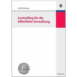 Controlling für die öffentliche Verwaltung, Fachbücher von André Tauberger