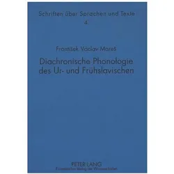 Diachronische Phonologie des Ur- und Frühslavischen, Fachbücher von Georg Holzer