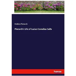 Plutarch's Life of Lucius Cornelius Sulla, Belletristik von Plutarch