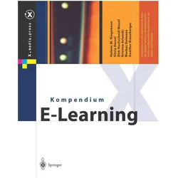 Kompendium E-Learning, Fachbücher von Gunther Kreuzberger, Dirk Hochscheid-Mauel, Helmut M. Niegemann, Markus Deimann, Silvia Hessel, Kristina Aslanski