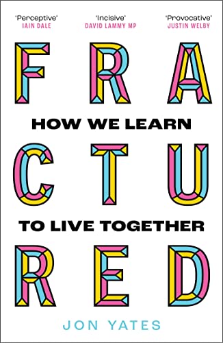 Jon Yates - Fractured: How We Learn to Live Together - Preis vom 09.10.2026 07:28:09 h