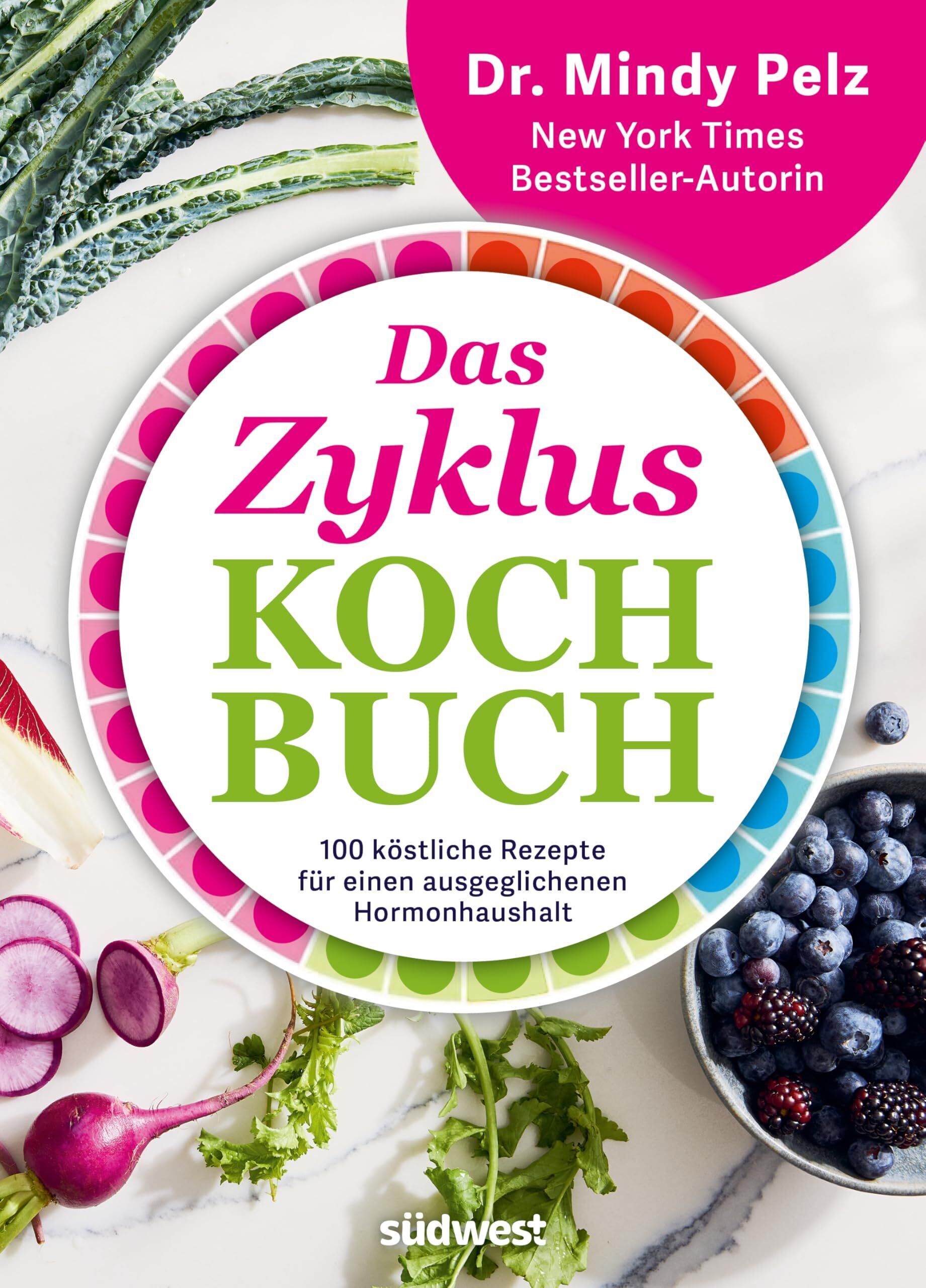 Mindy Pelz - Das Zykluskochbuch - Preis vom 14.10.2026 23:07:16 h