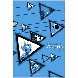 Gamma (Die grosse Erzählung 4), Comics + Manga von Jens Harder