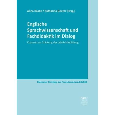 Englische Sprachwissenschaft und Fachdidaktik im Dialog, Taschenbuch von , Narr Francke Attempto, 978-3-381-11251-7