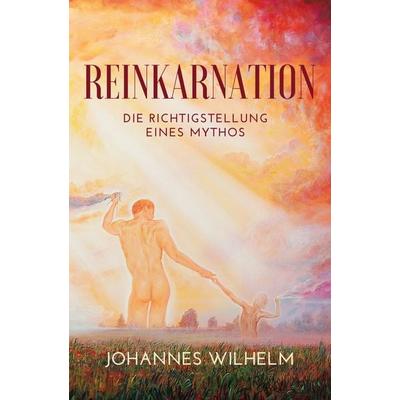 Reinkarnation, Taschenbuch von Hanno Herbst,Jakob Lorber, Hanno Herbst, 978-3-947465-20-0
