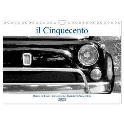 il Cinquecento - Details im Fokus - im Look eines legendären Analogfilms (Wandkalender 2025 DIN A4 quer), CALVENDO Monatskalender