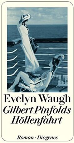 Evelyn Waugh - Gilbert Pinfolds Höllenfahrt: Ein Konversationsstück (detebe) - Preis vom 17.10.2026 19:25:27 h