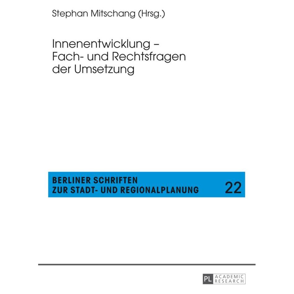 Peter Lang Innenentwicklung - Fach- und Rechtsfragen der Umsetzung (Deutsch, Softcover, Stephan Mitschang) (8094603)
