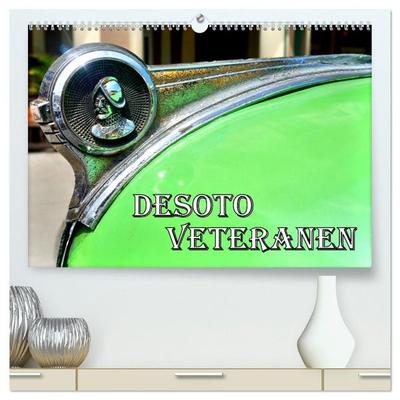 DESOTO VETERANEN (hochwertiger Premium Wandkalender 2027 DIN A2 quer), Kunstdruck in Hochglanz