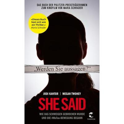 She Said, Taschenbuch von Jodi Kantor,Megan Twohey, Tropen, 978-3-608-50192-6