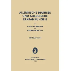 Allergische Diathese und allergische Erkrankungen, Fachbücher von Hugo Kämmerer, Hermann Michel