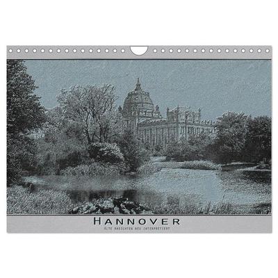 Hannover, alte Aufnahmen neu interpretiert. (Wandkalender 2026 DIN A4 quer), CALVENDO Monatskalender