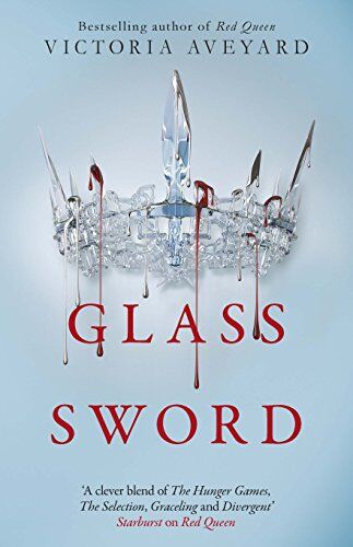 Victoria Aveyard - Red Queen 2. Glass Sword - Preis vom 18.10.2026 15:28:09 h