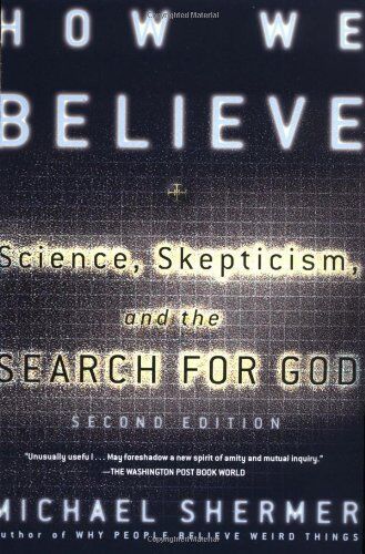 Michael Shermer - How We Believe: Science, Skepticism, and the Search for God - Preis vom 30.09.2026 09:01:18 h