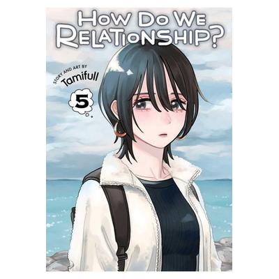 How Do We Relationship?, Vol. 5, Taschenbuch von Tamifull, Simon & Schuster Uk, 978-1-974724-10-9