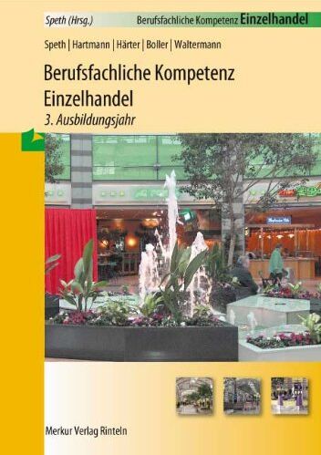 Speth Speth - Berufsfachliche Kompetenz Einzelhandel - 3. Ausbildungsjahr Baden Württemberg: Berufliche Kompetenz Einzelhandel - Baden-Württemberg - Preis vom 30.09.2026 09:01:18 h
