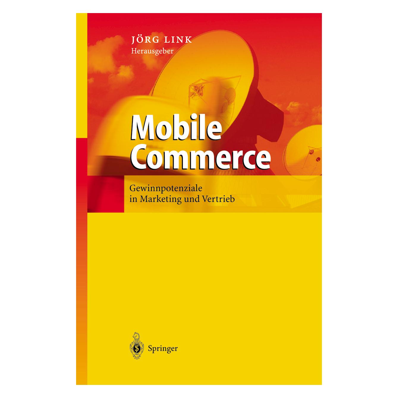 Springer Mobile Commerce (Deutsch, Softcover, Jörg Link) (55517214)
