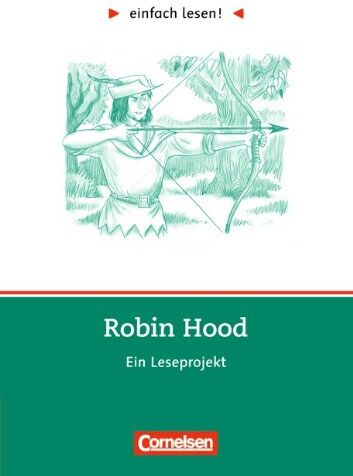 Kirsten Großmann - einfach lesen! - Für Lesefortgeschrittene: Niveau 3 - Robin Hood: Ein Leseprojekt. Arbeitsbuch mit Lösungen: Ein Leseprojekt zum gleichnamigen Roman - Preis vom 10.10.2026 11:48:34 h