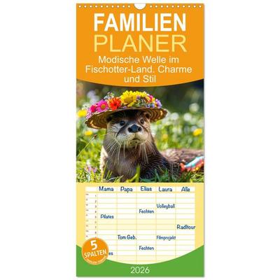 Familienplaner 2026 - Modische Welle im Fischotter-Land. Charme und Stil mit 5 Spalten (Wandkalender, 21 x 45 cm) CALVENDO