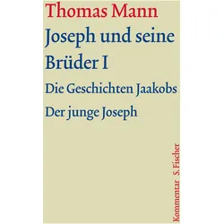 Werke - Briefe - Tagebücher. GKFA (Band 7): Joseph und seine Brüder I, Belletristik von Thomas Mann