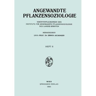 Angewandte Pflanzensoziologie, Taschenbuch von Erwin Aichinger, Springer Wien, 978-3-211-80189-5