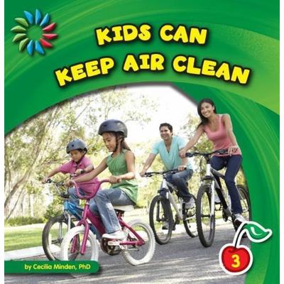Kids Can Keep Air Clean, Gebundene Ausgabe von Cecilia Minden, Cherry Lake Publishing, 978-1-60279-871-7